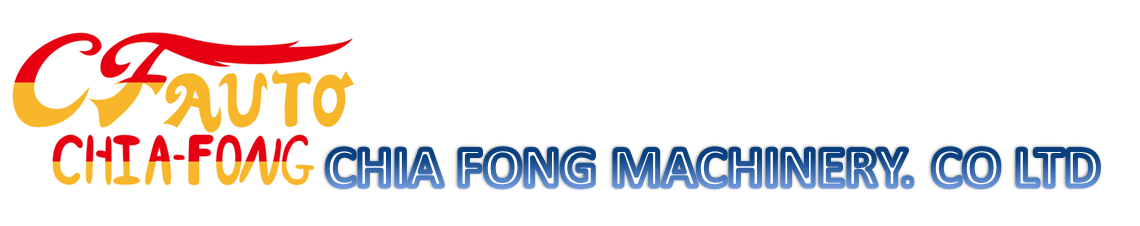 CHIA FONG MACHINERY CO., Ltd.